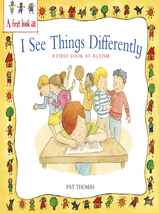 Title details for A First Look At Autism by Pat Thomas - Available